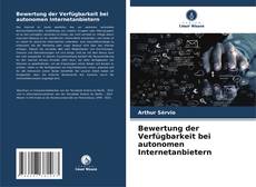 Borítókép a  Bewertung der Verfügbarkeit bei autonomen Internetanbietern - hoz