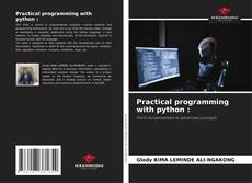 Couverture de Practical programming with python :