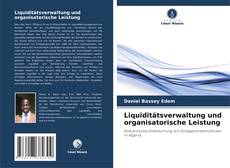 Buchcover von Liquiditätsverwaltung und organisatorische Leistung