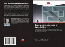 Bookcover of Jeux postmodernes en labyrinthe :