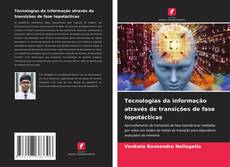 Copertina di Tecnologias da informação através de transições de fase topotácticas