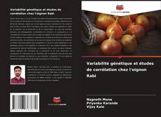 Variabilité génétique et études de corrélation chez l'oignon Rabi kitap kapağı