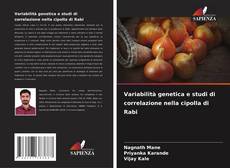 Bookcover of Variabilità genetica e studi di correlazione nella cipolla di Rabi