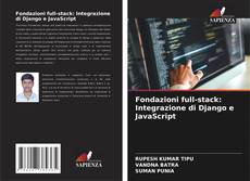 Copertina di Fondazioni full-stack: Integrazione di Django e JavaScript