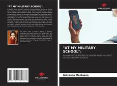 Обложка "AT MY MILITARY SCHOOL":