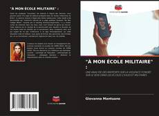 Bookcover of "À MON ÉCOLE MILITAIRE" :