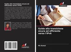 Buchcover von Guida alla transizione sicura ed efficiente verso l'IPv6