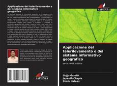 Bookcover of Applicazione del telerilevamento e del sistema informativo geografico