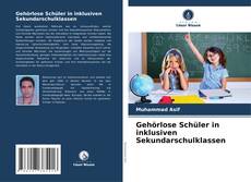 Gehörlose Schüler in inklusiven Sekundarschulklassen kitap kapağı