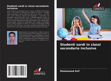 Capa do livro de Studenti sordi in classi secondarie inclusive 