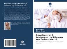 Buchcover von Prävalenz von β-Laktamasen in Stämmen von Escherichia coli
