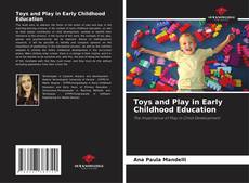 Обложка Toys and Play in Early Childhood Education