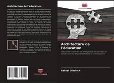 Обложка Architecture de l'éducation