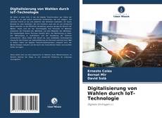 Buchcover von Digitalisierung von Wahlen durch IoT-Technologie