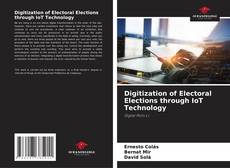 Capa do livro de Digitization of Electoral Elections through IoT Technology 