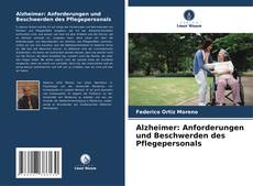Bookcover of Alzheimer: Anforderungen und Beschwerden des Pflegepersonals