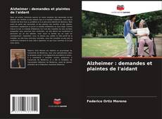 Portada del libro de Alzheimer : demandes et plaintes de l'aidant