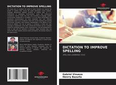 Bookcover of DICTATION TO IMPROVE SPELLING