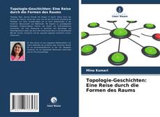Topologie-Geschichten: Eine Reise durch die Formen des Raums的封面
