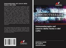 Bookcover of Immunoterapia nel cancro della testa e del collo