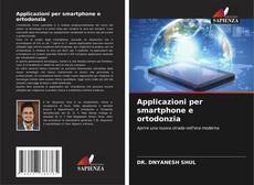 Buchcover von Applicazioni per smartphone e ortodonzia