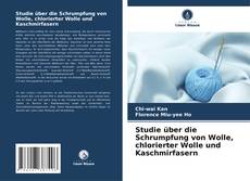 Buchcover von Studie über die Schrumpfung von Wolle, chlorierter Wolle und Kaschmirfasern