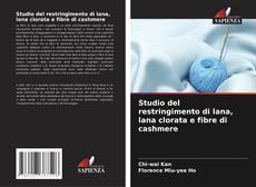 Bookcover of Studio del restringimento di lana, lana clorata e fibre di cashmere