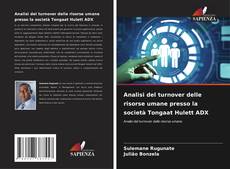 Bookcover of Analisi del turnover delle risorse umane presso la società Tongaat Hulett ADX