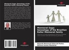 Monnerat Saga: Genealogy of the Brazilian Koller Monnerat family kitap kapağı