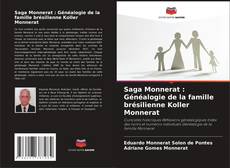 Portada del libro de Saga Monnerat : Généalogie de la famille brésilienne Koller Monnerat
