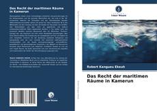 Bookcover of Das Recht der maritimen Räume in Kamerun