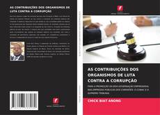 Capa do livro de AS CONTRIBUIÇÕES DOS ORGANISMOS DE LUTA CONTRA A CORRUPÇÃO 