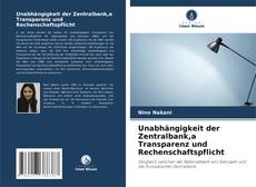 Unabhängigkeit der Zentralbank,a Transparenz und Rechenschaftspflicht kitap kapağı