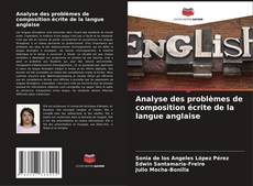 Buchcover von Analyse des problèmes de composition écrite de la langue anglaise