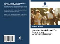 Bookcover of Soziales Kapital von EFL-Lehrern und Arbeitszufriedenheit
