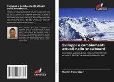 Borítókép a  Sviluppi e cambiamenti attuali nello snowboard - hoz
