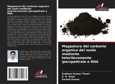 Portada del libro de Mappatura del carbonio organico del suolo mediante telerilevamento iperspettrale e RNA