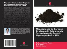 Capa do livro de Mapeamento do Carbono Orgânico do Solo usando Sensoriamento Remoto Hiperespectral e ANN 