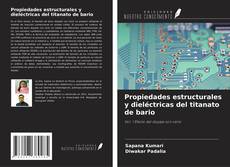 Buchcover von Propiedades estructurales y dieléctricas del titanato de bario