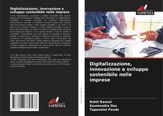 Digitalizzazione, innovazione e sviluppo sostenibile nelle imprese kitap kapağı