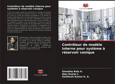 Bookcover of Contrôleur de modèle interne pour système à réservoir conique
