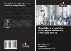 Bookcover of Regolatore a modello interno per sistema a serbatoio conico