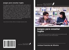 Bookcover of Juegos para enseñar inglés