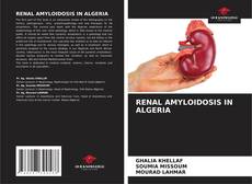 Buchcover von RENAL AMYLOIDOSIS IN ALGERIA