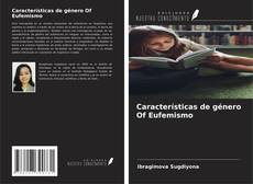 Bookcover of Características de género Оf Eufemismo