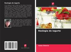 Couverture de Reologia do iogurte