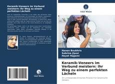 Bookcover of Keramik-Veneers im Verbund meistern: Ihr Weg zu einem perfekten Lächeln