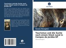 Bookcover of Tourismus und die Suche nach einem Stück Land in Campos do Jordão-SP