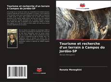 Tourisme et recherche d'un terrain à Campos do Jordão-SP的封面