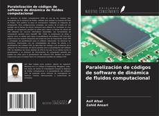 Buchcover von Paralelización de códigos de software de dinámica de fluidos computacional